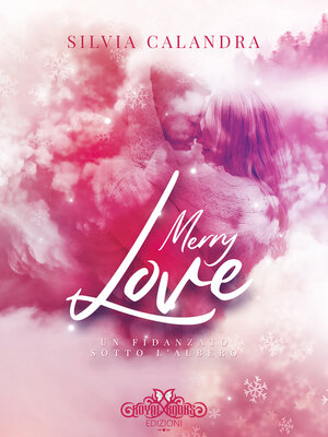 cover image of Merry Love. Un fidanzato sotto l'albero